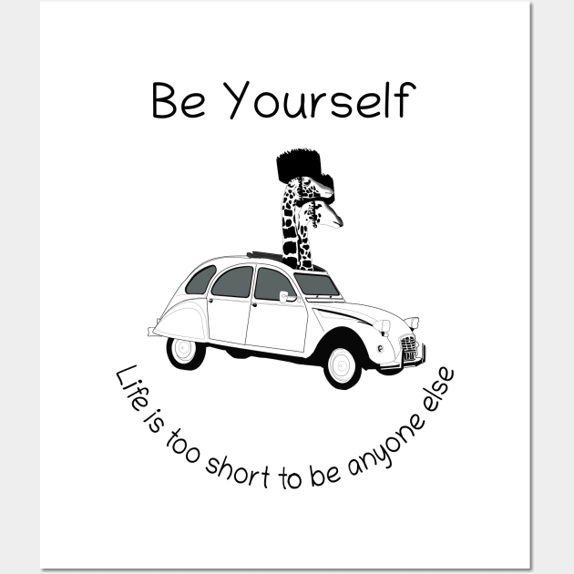 Be Yourself Wall Art by Artimaeus